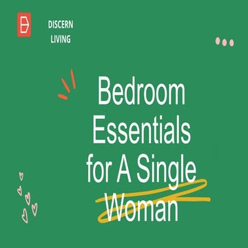 Bedroom essentials for a single woman | PPT