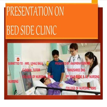 Bedside clinic