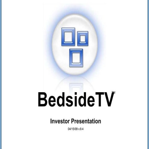 BedsideTV - Patient Engagement Solution based on IPTV
