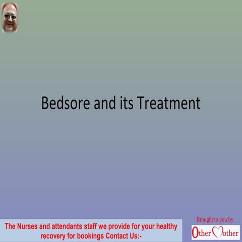 Bedsore and its treatment
