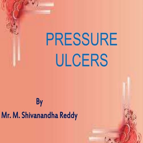 Bed sores / decubitis ulcer / pressure sores