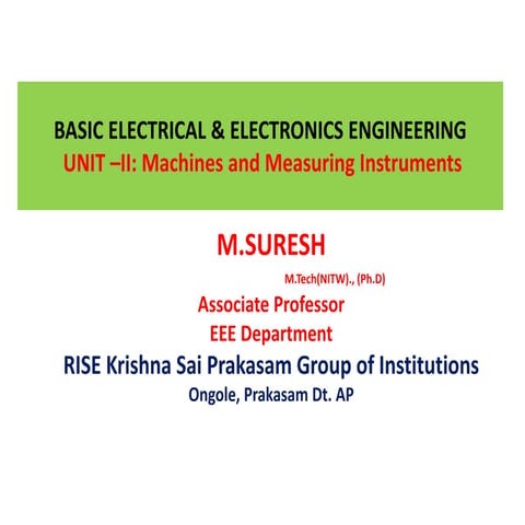 BEEE UNIT-II (ELECTRICAL MACHINES & MEASUREMING INSTRUMENTS