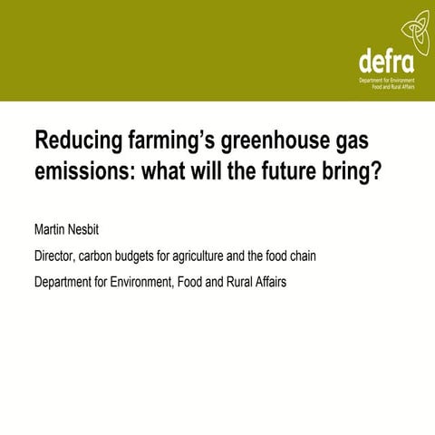 Reducing farming's greenhouse gas emissions:what will the future bring?
