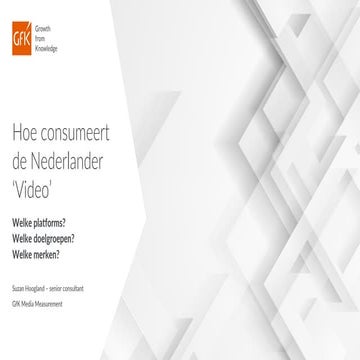 Suzan Hoogland (GfK) over hoe de Nederlander 'Video' consumeert