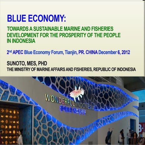 BLUE ECONOMY: TOWARDS A SUSTAINABLE MARINE AND FISHERIES DEVELOPMENT IN ...