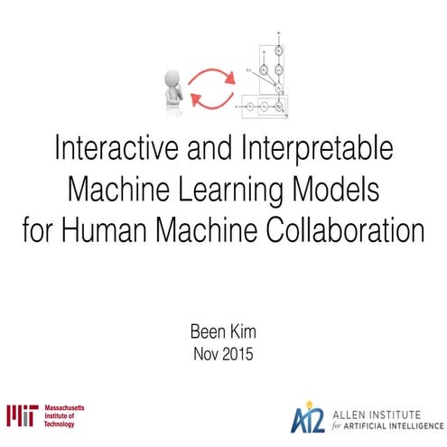 Been Kim - Interpretable machine learning, Nov 2015