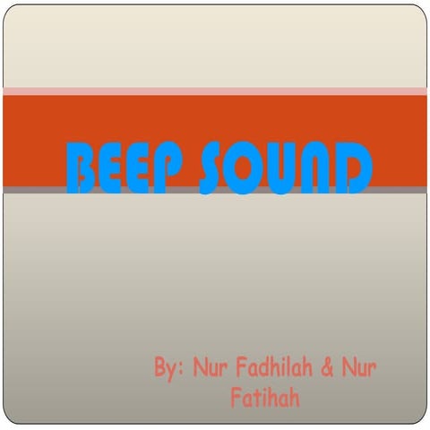 Beep sound | PPTX