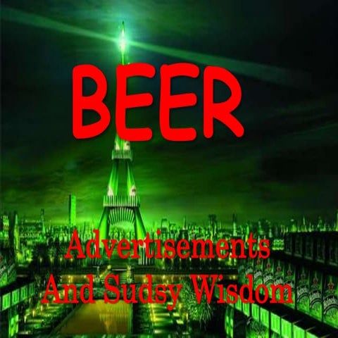 Beer Advertisements | PPSX | Alcoholic Beverages | Food & Drink
