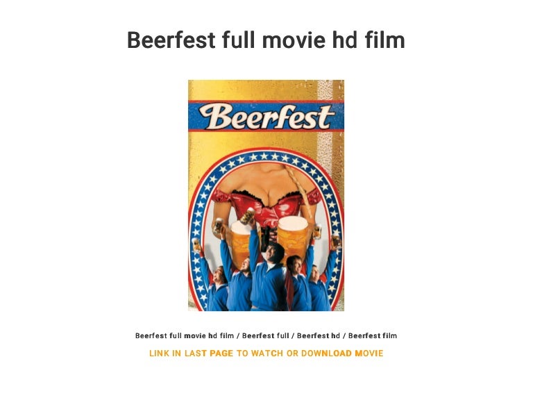 Beerfest full movie hd film