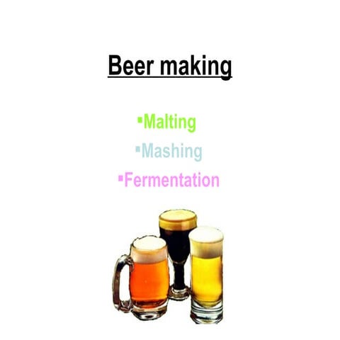 Beer making