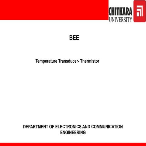 BEE_Transducers, topic is Thermistor.pptx