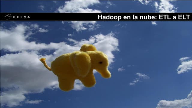 Hadoop en la nube: ETL a ELT 
