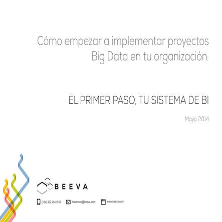 Cómo empezar a implementar proyectos Big Data en tu organización