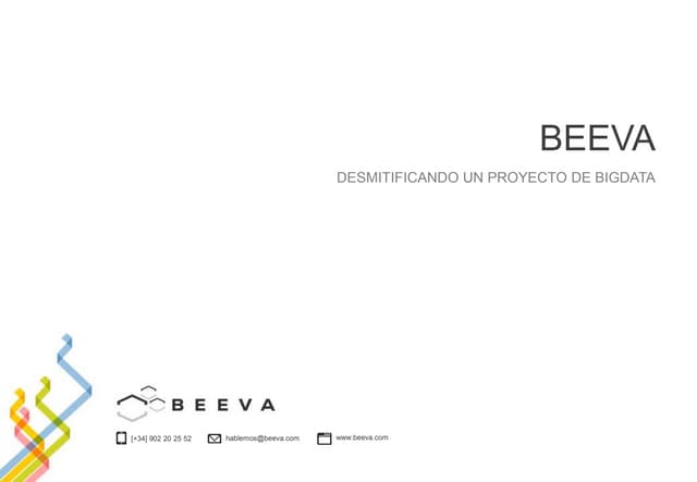 Desmitificando un proyecto de Big Data