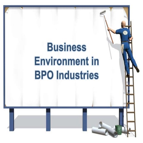 Busniess Environment for Business Process Outsourcing