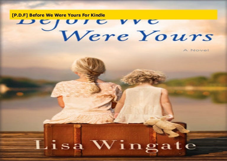 [P.D.F] Before We Were Yours For Kindle