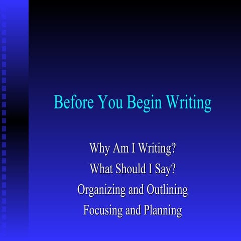 Before You Begin Writing