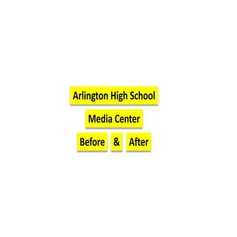 Arlington High School Media Center Renovation
