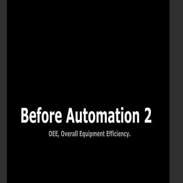 Before automation 2