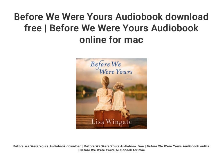 Before We Were Yours by Lisa Wingate (Free Download) | Yes Book Please before we were yours free download