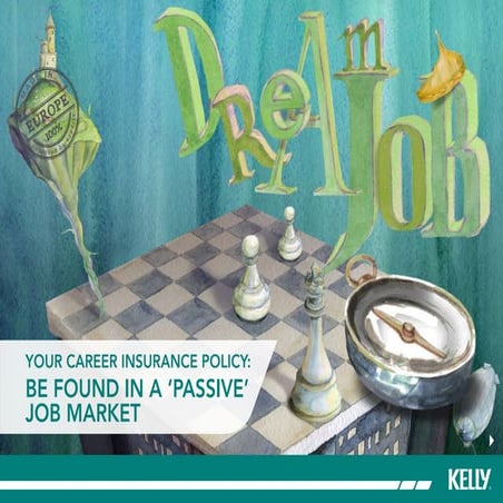 Be Found in Passive Job Market 