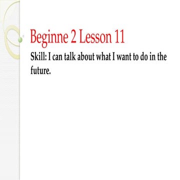 beg2 lesson11 want+infinitive forms.pptx
