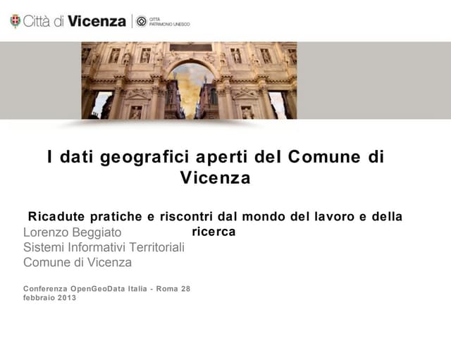 I dati geografici aperti del Comune di Vicenza: ricadute pratiche e riscontri...