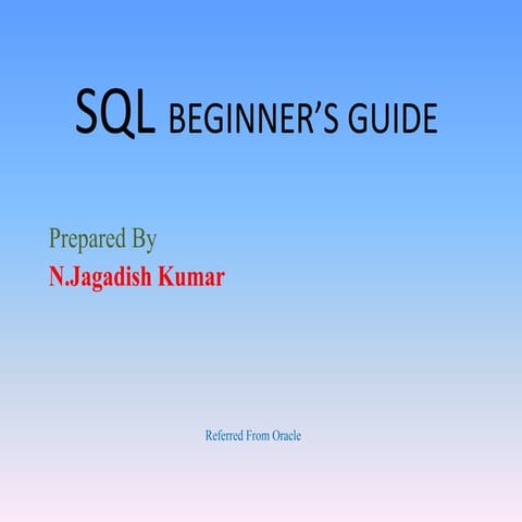 Beginers guide for oracle sql | PPT