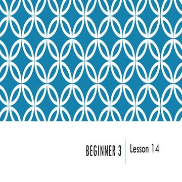 Beginner 3 lesson 14 will or goping to.pptx