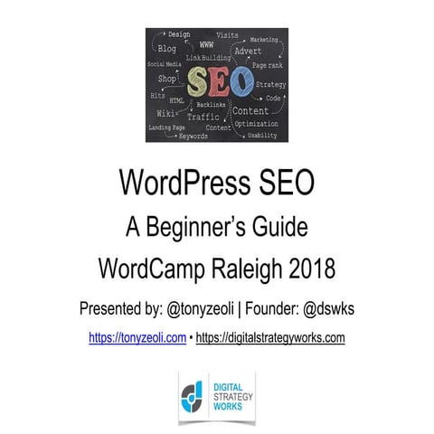 Beginner's SEO for WordPress - WordCamp Raleigh 2018