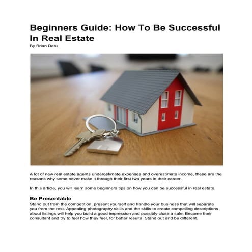 Beginners guide - how to be successful in real estate