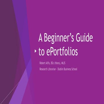 Beginner's guide to e portfolios Robert Alfis_nov2020