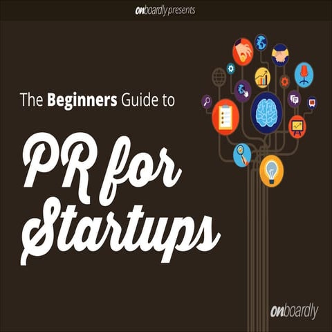 Beginners Guide to PR for StartUps