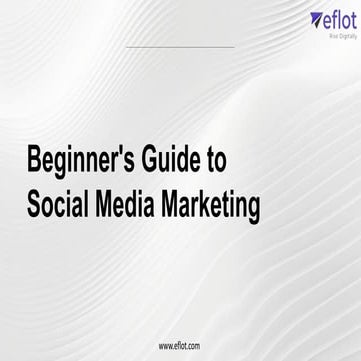 Beginner's Guide to Social Media Marketing | Eflot