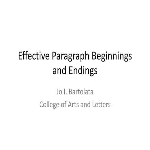 Paragraph Beginnings and Endings