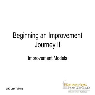 Beginning an improvement journey ii...