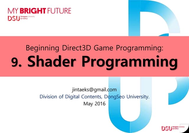 Beginning direct3d gameprogramming09_shaderprogramming_20160505_jintaeks