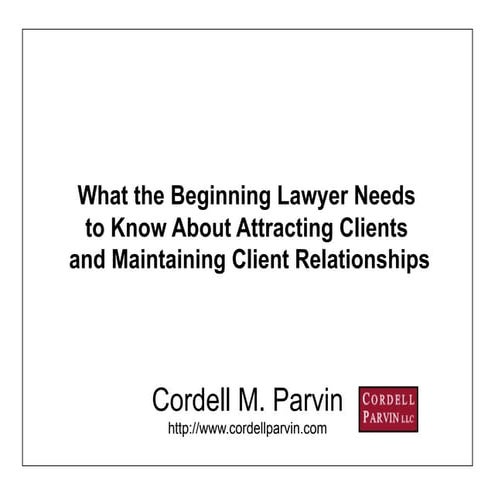 Beginning lawyer attracting clients