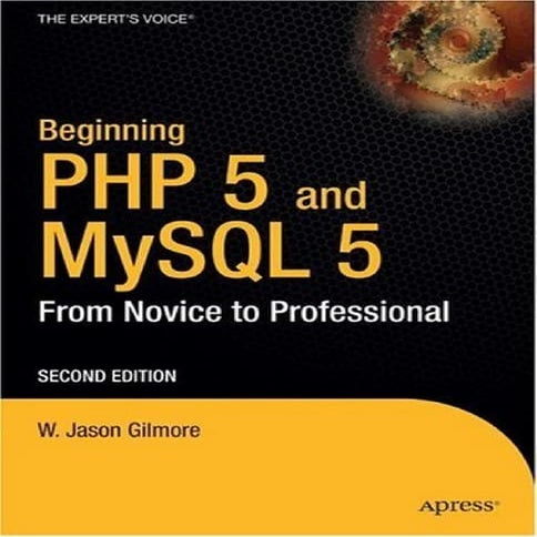 Beginning php 5 and my sql 5 from novice to professional | PDF