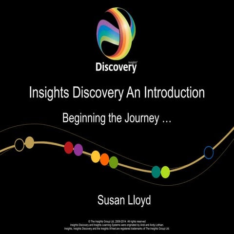 Beginning the journey to self awareness with Insights Discovery
