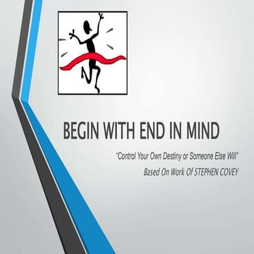 Begin with end_in_mind