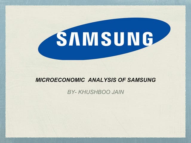 Microeconomic analysis of Samsung