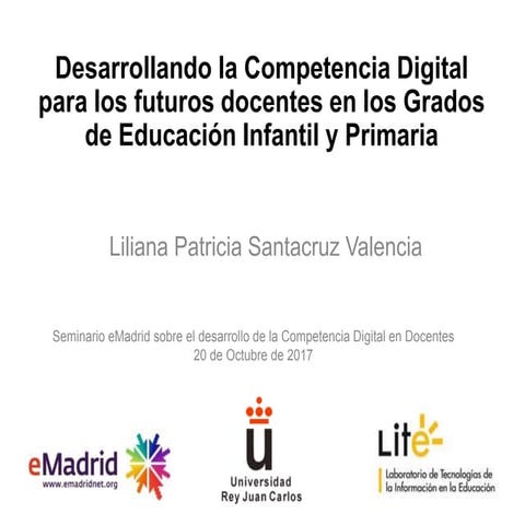 Competencia digital docente en Infantil y Primaria 20 10 2017
