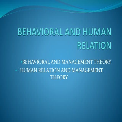 Behavioral and human relation