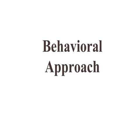 Behavioral approach