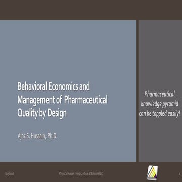Behavioral Economics and Managment of Pharmaceutical QbD 25 August 2016