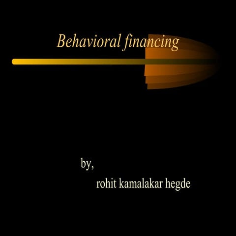 Behavioral financing