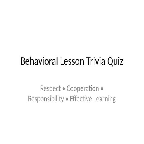 Presentation for Behavioral_Lesson_Trivia_Quiz.pptx