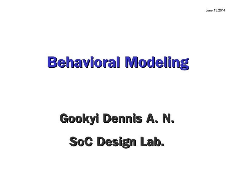 Behavioral modeling