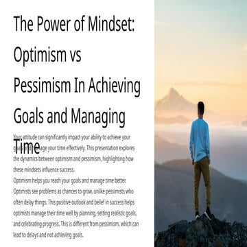 The Power of Mindset: Optimism vs Pessimism In Achieving Goals and Managing Time